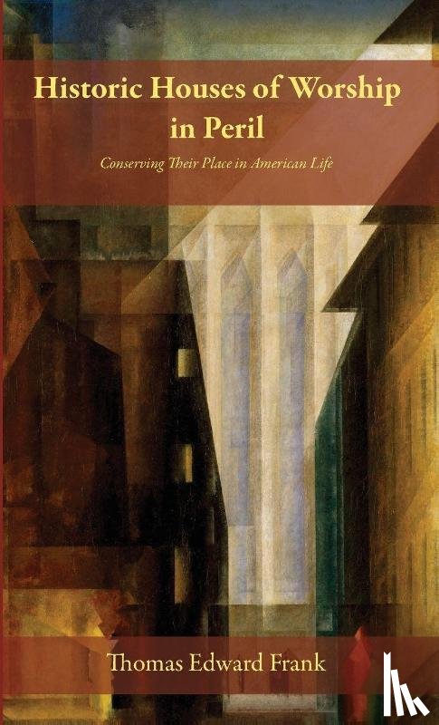 Frank, Thomas Edward - Historic Houses of Worship in Peril