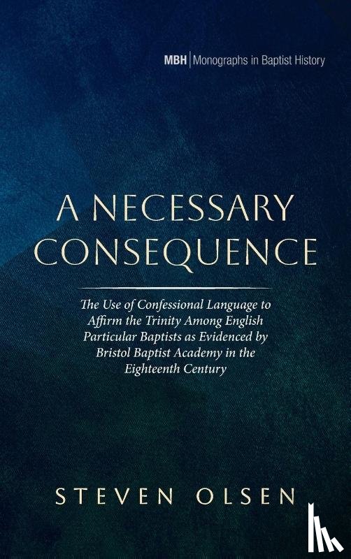 Olsen, Steven - A Necessary Consequence