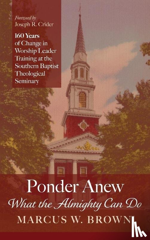 Brown, Marcus W. - Ponder Anew What the Almighty Can Do