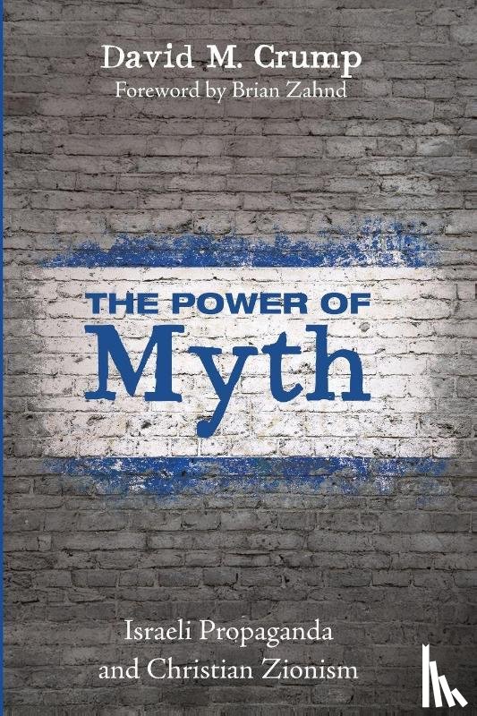 Crump, David M. - The Power of Myth