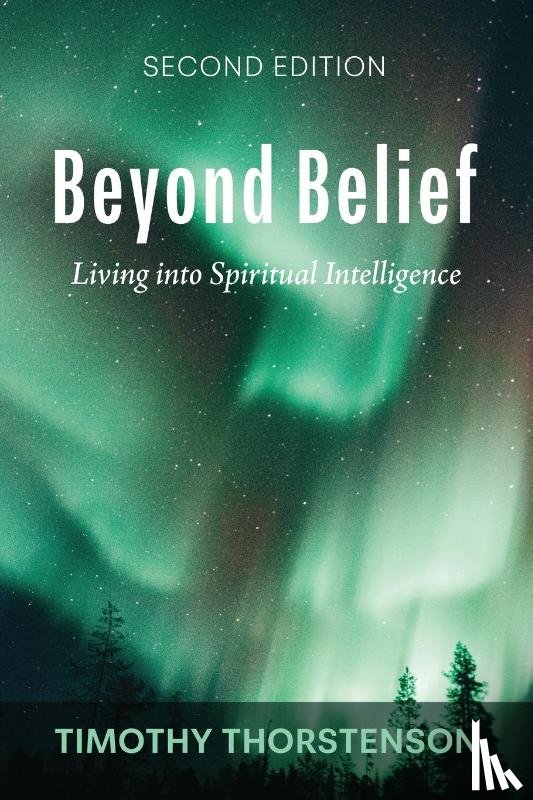 Thorstenson, Timothy - Beyond Belief, Second Edition