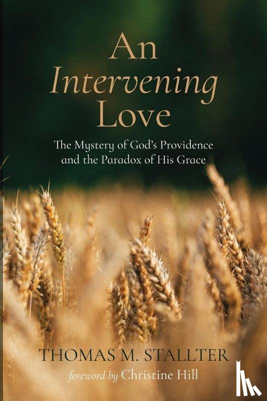 Stallter, Thomas M. - An Intervening Love