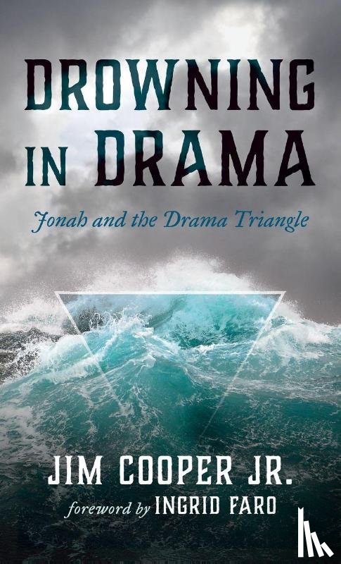 Cooper, Jim Jr. - Drowning in Drama