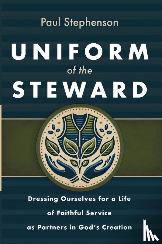 Stephenson, Paul - Uniform of the Steward