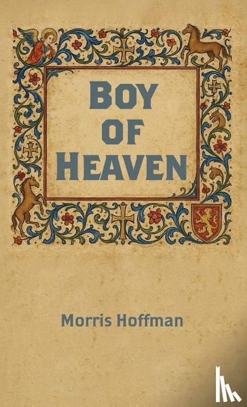 Hoffman, Morris - Boy of Heaven