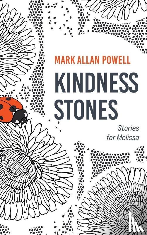 Powell, Mark Allan - Kindness Stones