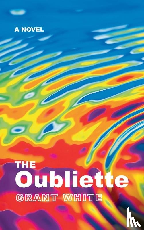 White, Grant - The Oubliette