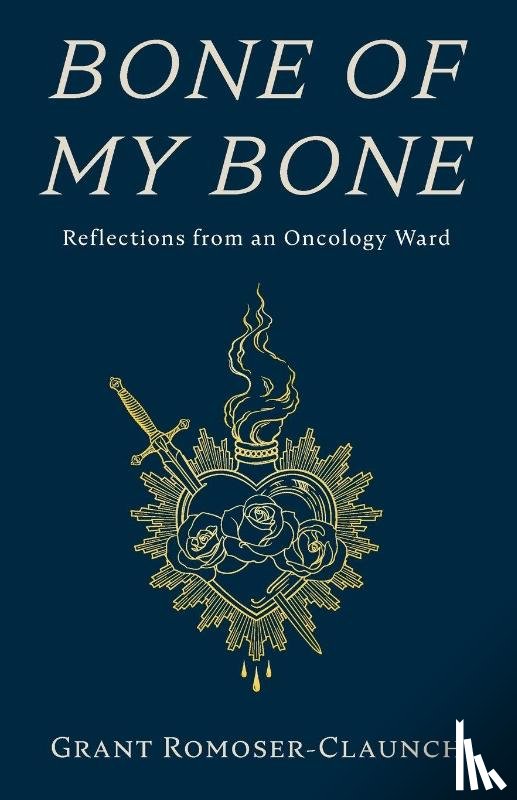 Romoser-Claunch, Grant - Bone of My Bone