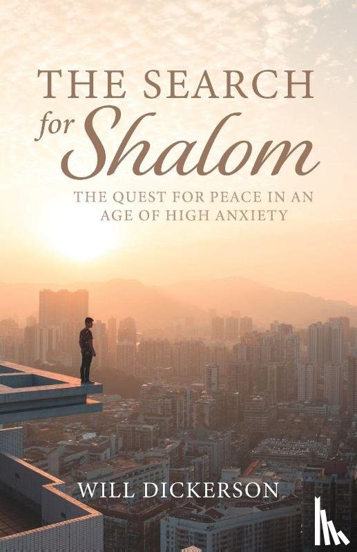 Dickerson, Will - The Search for Shalom