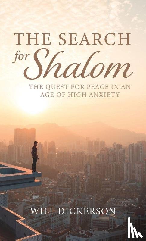 Dickerson, Will - The Search for Shalom
