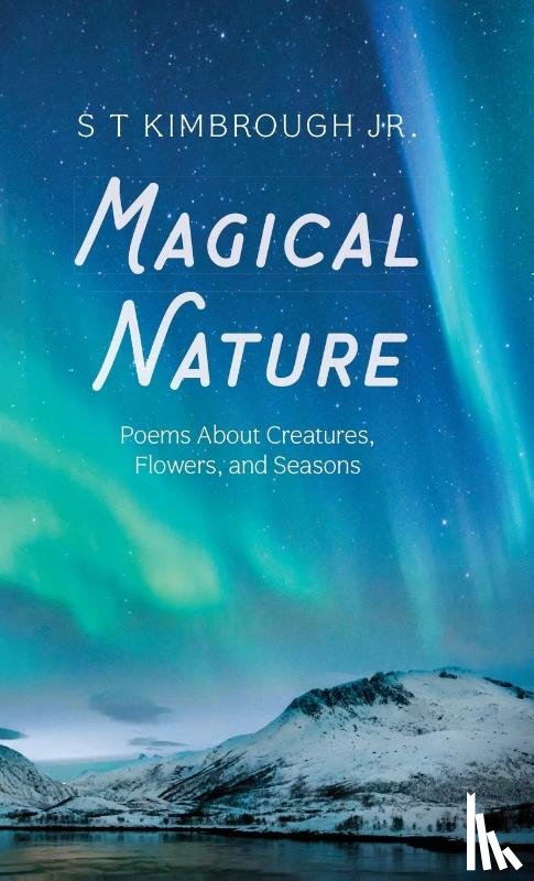 Kimbrough, S T Jr. - Magical Nature