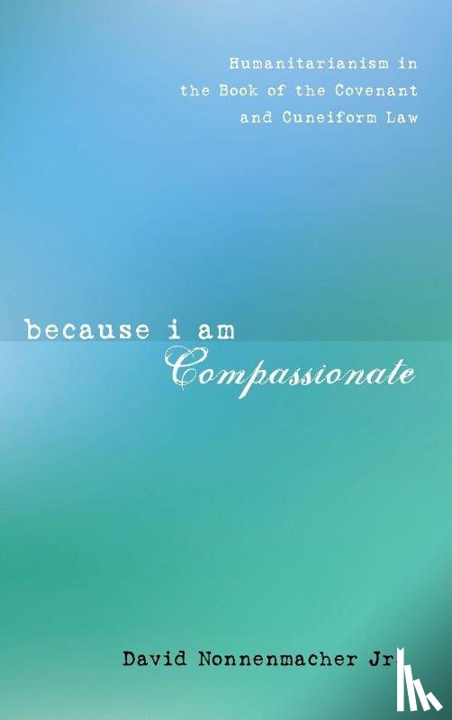 Nonnenmacher, David Jr. - Because I Am Compassionate