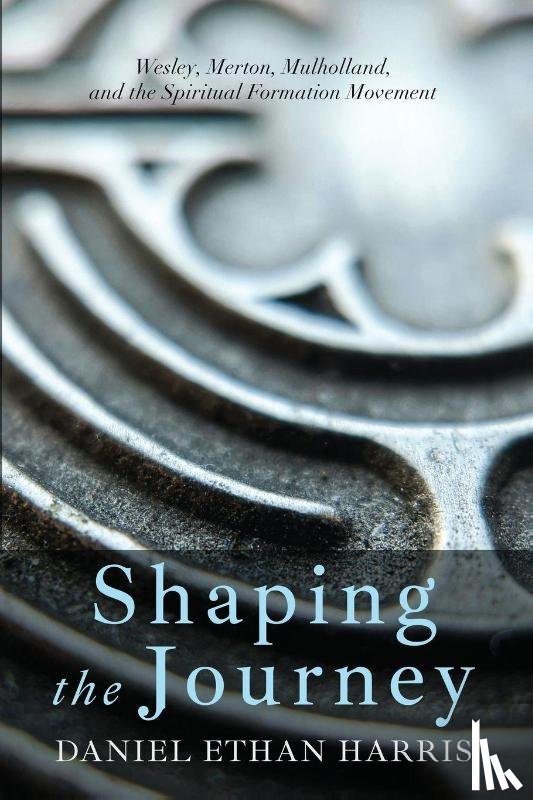 Harris, Daniel Ethan - Shaping the Journey