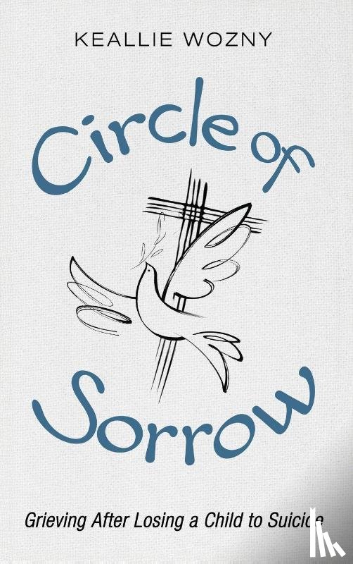 Wozny, Keallie - Circle of Sorrow