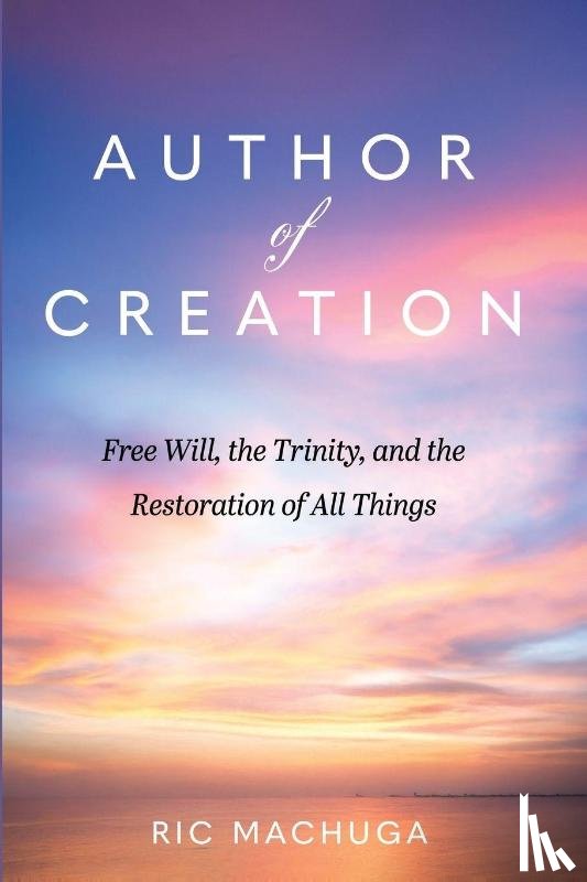 Machuga, Ric - Author of Creation