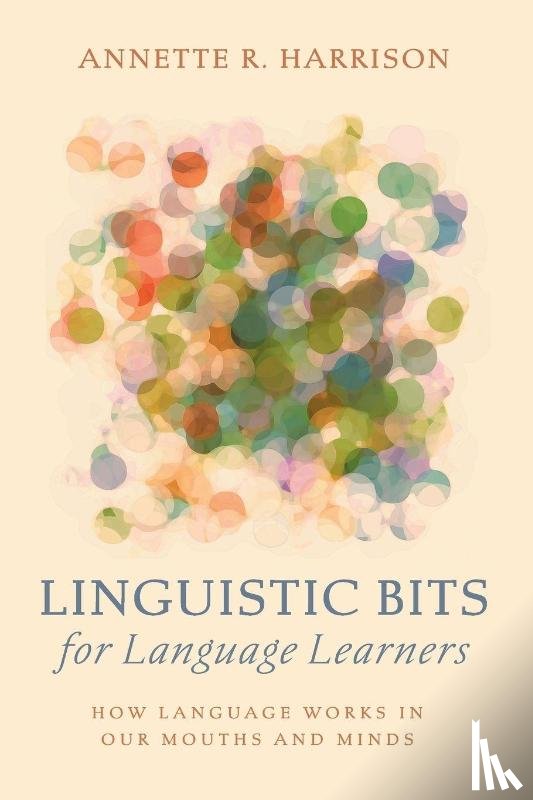Harrison, Annette R. - Linguistic Bits for Language Learners