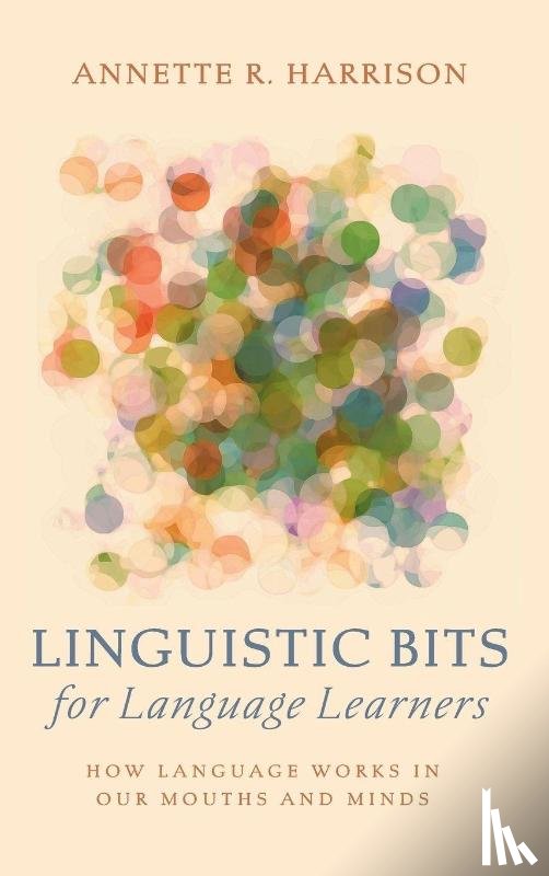 Harrison, Annette R. - Linguistic Bits for Language Learners