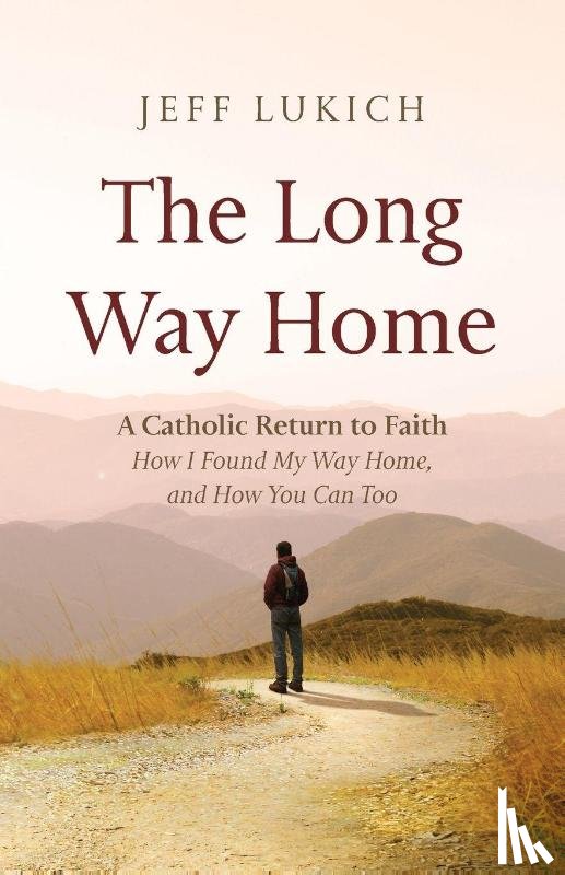Lukich, Jeff - The Long Way Home