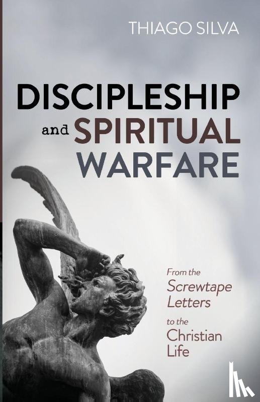 Silva, Thiago - Discipleship and Spiritual Warfare