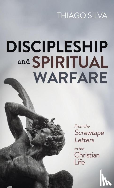 Silva, Thiago - Discipleship and Spiritual Warfare