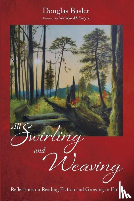 Basler, Douglas - All Swirling and Weaving