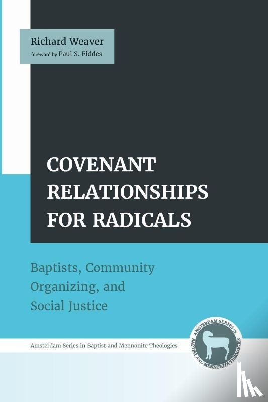 Weaver, Richard - Covenant Relationships for Radicals