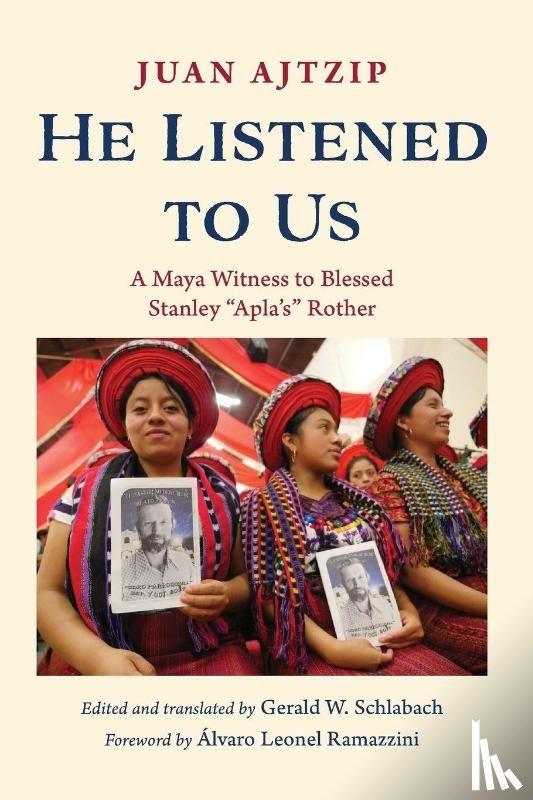 Ajtzip, Juan - He Listened to Us