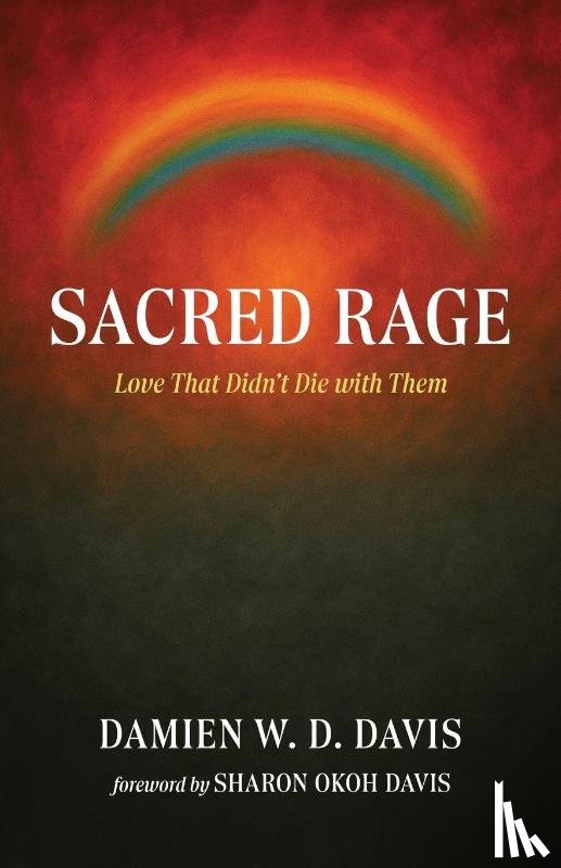Davis, Damien W. D. - Sacred Rage