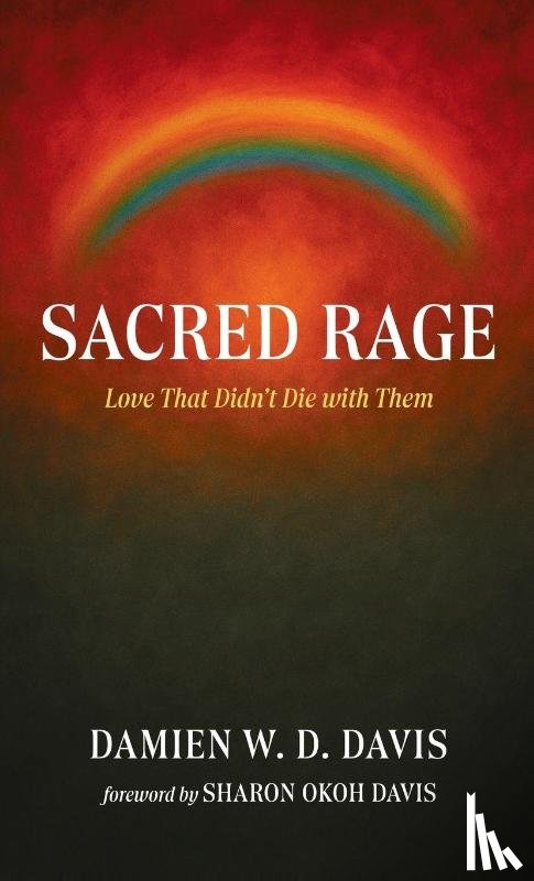 Davis, Damien W. D. - Sacred Rage
