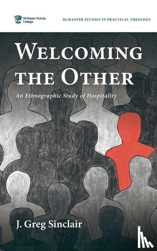 Sinclair, J. Greg - Welcoming the Other