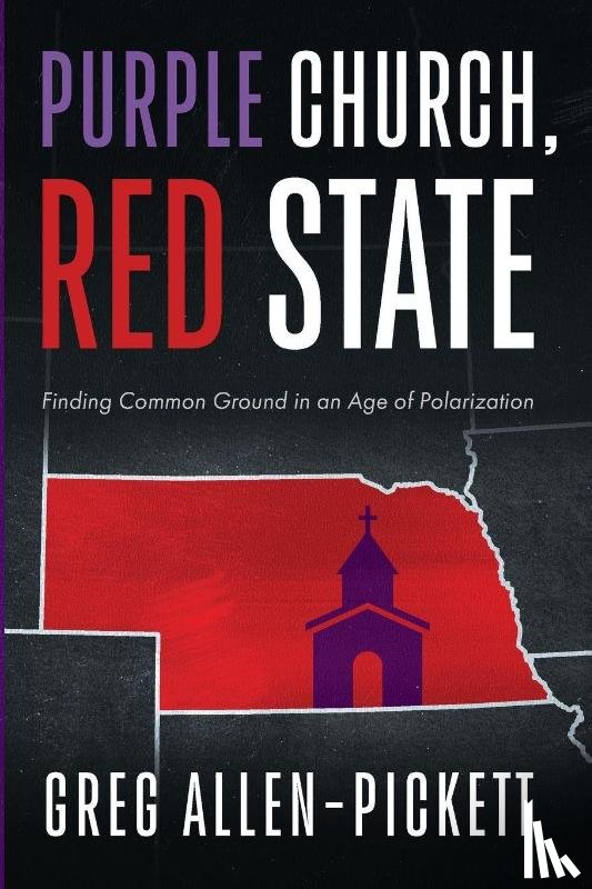 Allen-Pickett, Greg - Purple Church, Red State