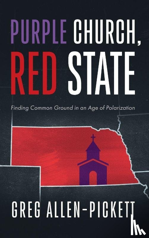 Allen-Pickett, Greg - Purple Church, Red State