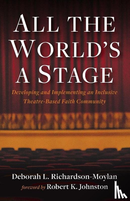 Richardson-Moylan, Deborah L. - All the World's a Stage