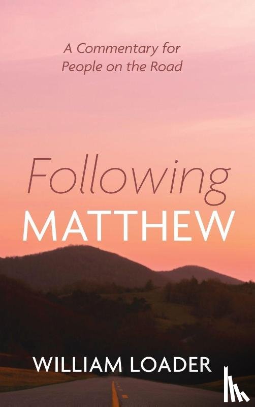 Loader, William - Following Matthew