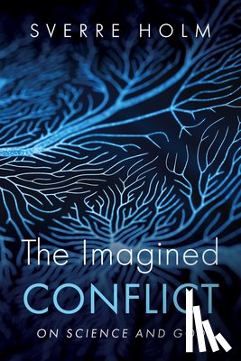 Holm, Sverre - The Imagined Conflict