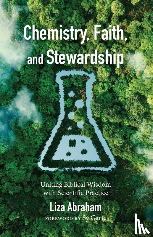 Abraham, Liza - Chemistry, Faith, and Stewardship
