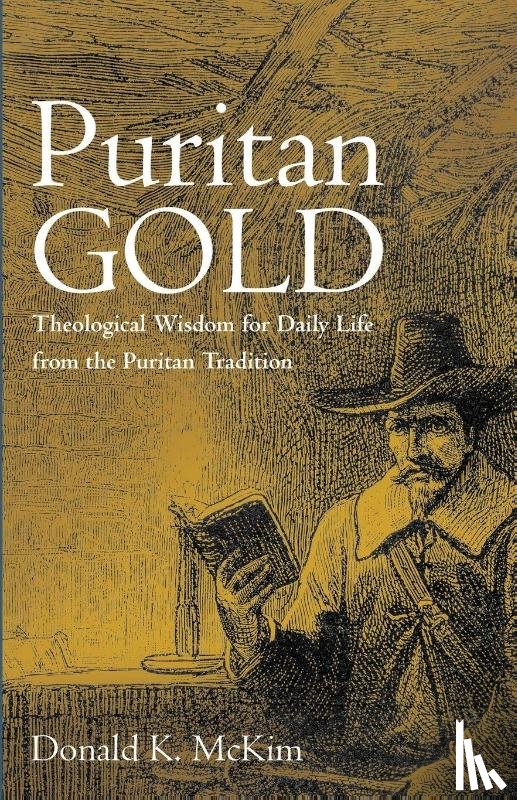 Mckim, Donald K. - Puritan Gold