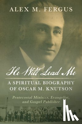 Fergus, Alex M. - He Will Lead Me