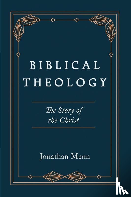 Menn, Jonathan - Biblical Theology