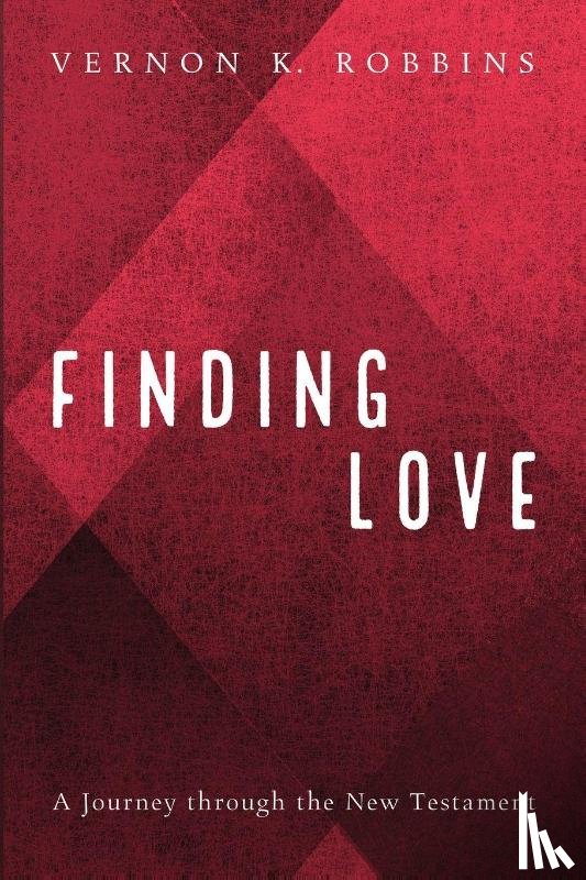 Robbins, Vernon K. - Finding Love