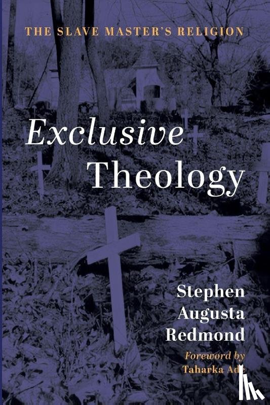 Redmond, Stephen - Exclusive Theology