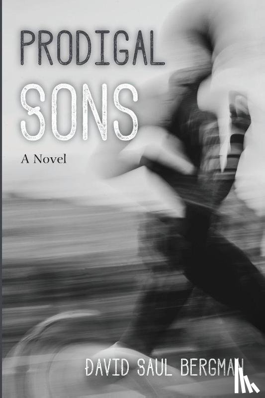 Bergman, David Saul - Prodigal Sons