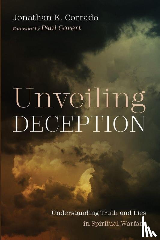 Corrado, Jonathan K. - Unveiling Deception