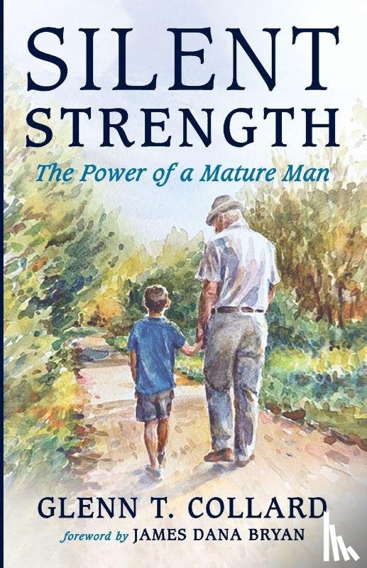 Collard, Glenn T. - Silent Strength