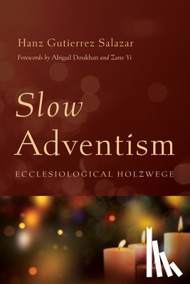 Gutierrez Salazar, Hanz - Slow Adventism