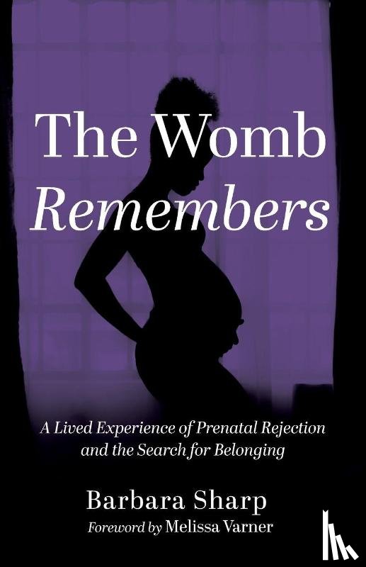 Sharp, Barbara - The Womb Remembers