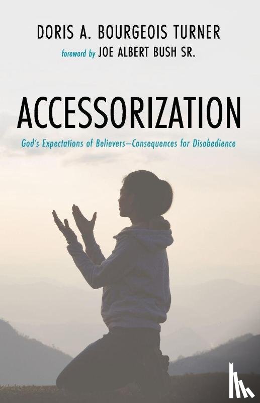 Bourgeois Turner, Doris A. - Accessorization