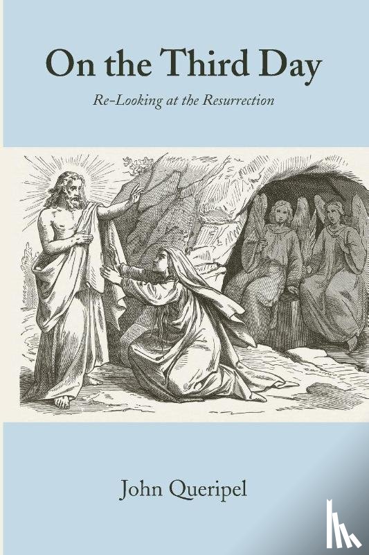Queripel, John - On the Third Day