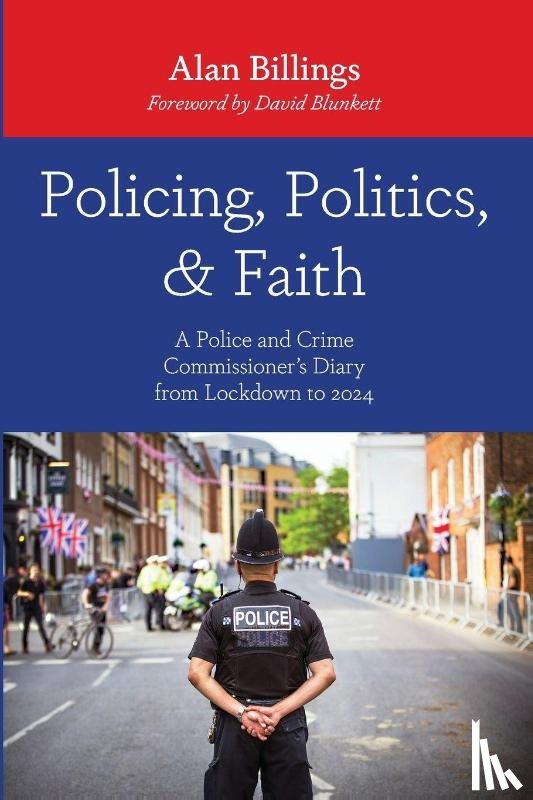 Billings, Alan - Policing, Politics, and Faith