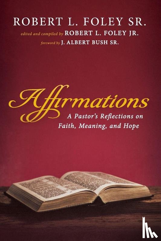 Foley Sr., Robert L. - Affirmations